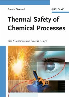 Thermal Safety of Chemical Processes (eBook, PDF) - Stoessel, Francis