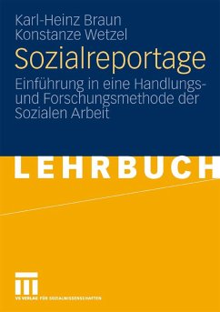 Sozialreportage (eBook, PDF) - Braun, Karl-Heinz; Wetzel, Konstanze