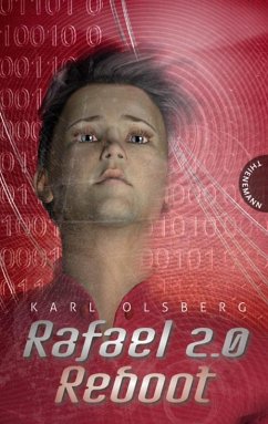 Rafael 2.0: Reboot (eBook, ePUB) - Olsberg, Karl