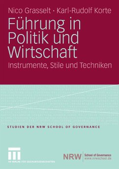 Führung in Politik und Wirtschaft (eBook, PDF) - Grasselt, Nico; Korte, Karl-Rudolf