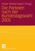 Die Parteien nach der Bundestagswahl 2005 (eBook, PDF)