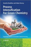 Process Intensification Technologies for Green Chemistry (eBook, PDF)
