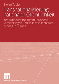 Transnationalisierung nationaler Öffentlichkeit (eBook, PDF) - Tobler, Stefan