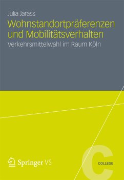 Wohnstandortpräferenzen und Mobilitätsverhalten (eBook, PDF) - Jarass, Julia