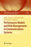 Performance Models and Risk Management in Communications Systems (eBook, PDF)