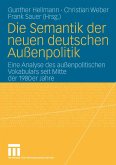 Die Semantik der neuen deutschen Außenpolitik (eBook, PDF)