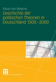 Geschichte der politischen Theorien in Deutschland 1300-2000 (eBook, PDF)