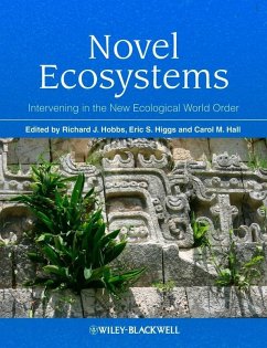 Novel Ecosystems (eBook, PDF) - Hobbs, Richard J.; Higgs, Eric S.; Hall, Carol