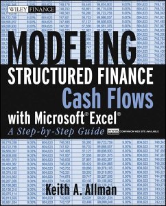 Modeling Structured Finance Cash Flows with Microsoft Excel (eBook, ePUB) - Allman, Keith A.