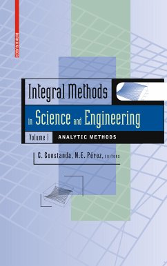 Integral Methods in Science and Engineering, Volume 1 (eBook, PDF)