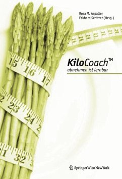 KiloCoachTM (eBook, PDF) - Aspalter, Rosa; Schitter, Eckhard