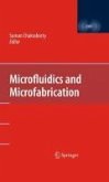 Microfluidics and Microfabrication (eBook, PDF)