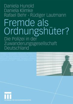 Fremde als Ordnungshüter? (eBook, PDF) - Hunold, Daniela; Klimke, Daniela; Behr, Rafael; Lautmann, Rüdiger