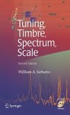 Tuning, Timbre, Spectrum, Scale (eBook, PDF)