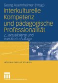 Interkulturelle Kompetenz und pädagogische Professionalität (eBook, PDF)