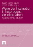 Wege der Integration in heterogenen Gesellschaften (eBook, PDF)