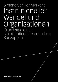 Institutioneller Wandel und Organisationen (eBook, PDF) - Schiller-Merkens, Simone