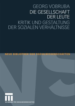 Die Gesellschaft der Leute (eBook, PDF) - Vobruba, Georg