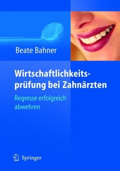 Wirtschaftlichkeitsprüfung bei Zahnärzten (eBook, PDF) - Bahner, Beate