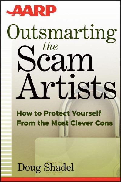 Outsmarting the Scam Artists (eBook, PDF) Outsmarting the Scam Artists (eBook, PDF)