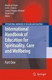 International Handbook of Education for Spirituality, Care and Wellbeing (eBook, PDF)
