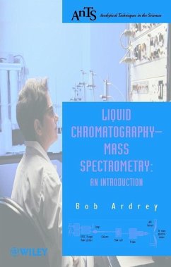 Liquid Chromatography - Mass Spectrometry (eBook, PDF) - Ardrey, Robert E.