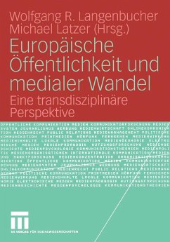 Europäische Öffentlichkeit und medialer Wandel (eBook, PDF)