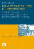 Die europäische Stadt in Transformation (eBook, PDF)