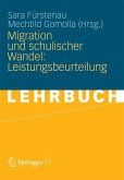 Migration und schulischer Wandel: Leistungsbeurteilung (eBook, PDF)