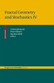 Fractal Geometry and Stochastics IV (eBook, PDF)