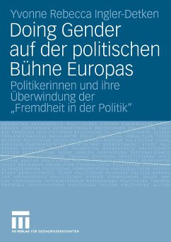 Doing Gender auf der politischen Bühne Europas (eBook, PDF) - Ingler-Detken, Yvonne Rebecca
