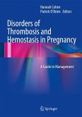 Disorders of Thrombosis and Hemostasis in Pregnancy (eBook, PDF)
