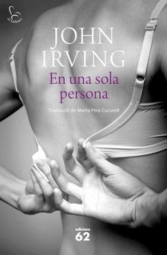 En una sola persona - Irving, John