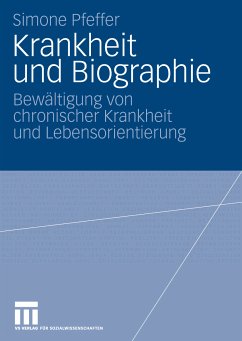 Krankheit und Biographie (eBook, PDF) - Pfeffer, Simone