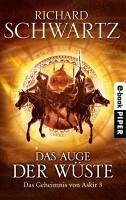 Das Auge der Wüste / Das Geheimnis von Askir Bd.3 (eBook, ePUB) - Schwartz, Richard