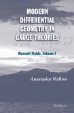 Modern Differential Geometry in Gauge Theories (eBook, PDF)