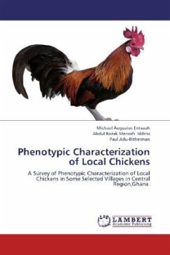 Phenotypic Characterization of Local Chickens - Entsuah, Michael Augustus;Iddriss, Abdul Razak Mensah;Adu-Bitherman, Paul