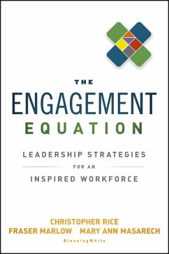 The Engagement Equation (eBook, ePUB) - Rice, Christopher; Marlow, Fraser; Masarech, Mary Ann