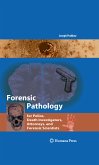 Forensic Pathology for Police, Death Investigators, Attorneys, and Forensic Scientists (eBook, PDF)