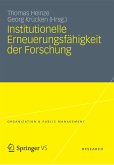 Institutionelle Erneuerungsfähigkeit der Forschung (eBook, PDF)