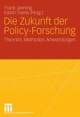 Die Zukunft der Policy-Forschung (eBook, PDF)