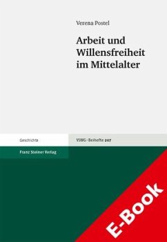 Arbeit und Willensfreiheit im Mittelalter (eBook, PDF) - Postel, Verena