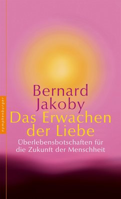 Das Erwachen der Liebe (eBook, ePUB) - Jakoby, Bernard