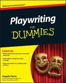 Playwriting For Dummies (eBook, PDF)