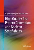 High Quality Test Pattern Generation and Boolean Satisfiability (eBook, PDF)