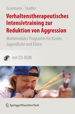 Verhaltenstherapeutisches Intensivtraining zur Reduktion von Aggression (eBook, PDF) - Grasmann, Dörte; Stadler, Christina