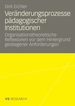 Veränderungsprozesse pädagogischer Institutionen (eBook, PDF) - Eichler, Dirk