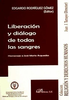 Liberación y diálogo de todas las sangres - Rodríguez Gómez, Edgardo . . . [et al.