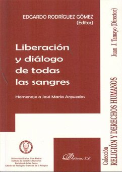 Liberación y diálogo de todas las sangres - Rodríguez Gómez, Edgardo . . . [et al.