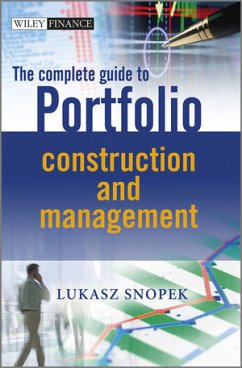 The Complete Guide to Portfolio Construction and Management (eBook, ePUB) - Snopek, Lukasz